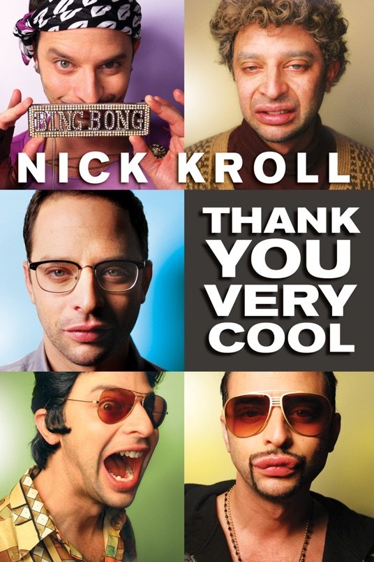 Poster of the movie Nick Kroll: Thank You Very Cool