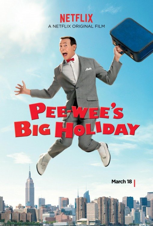 L'affiche du film Pee-Wee's Big Holiday