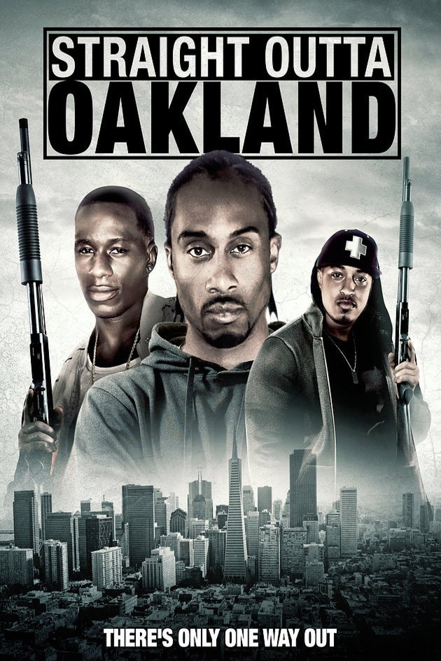 L'affiche du film Straight Outta Oakland