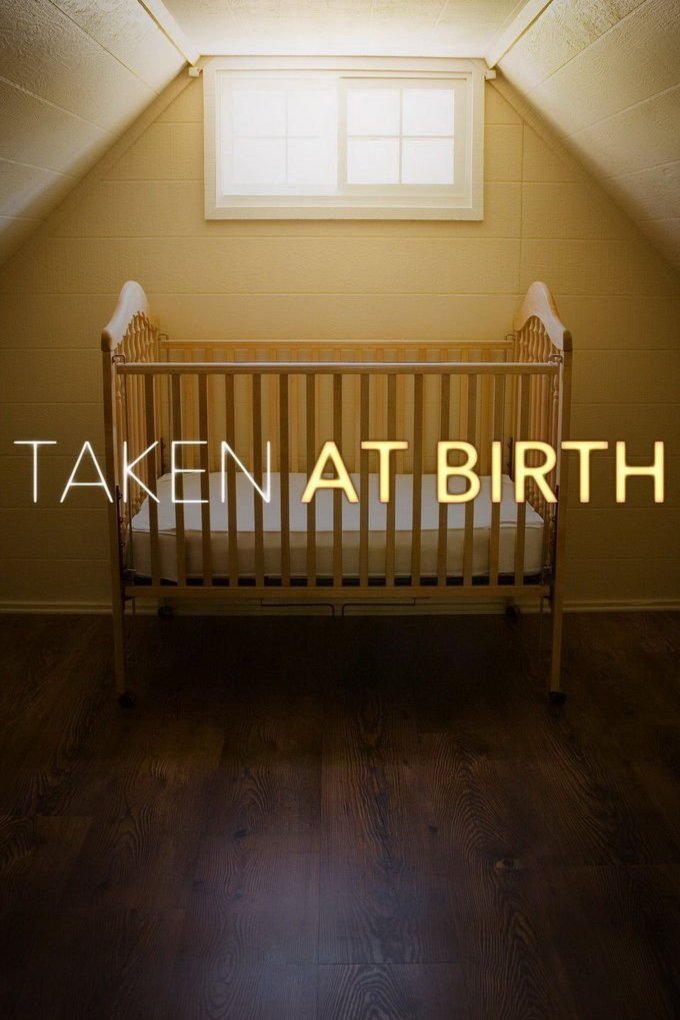 L'affiche du film Taken at Birth