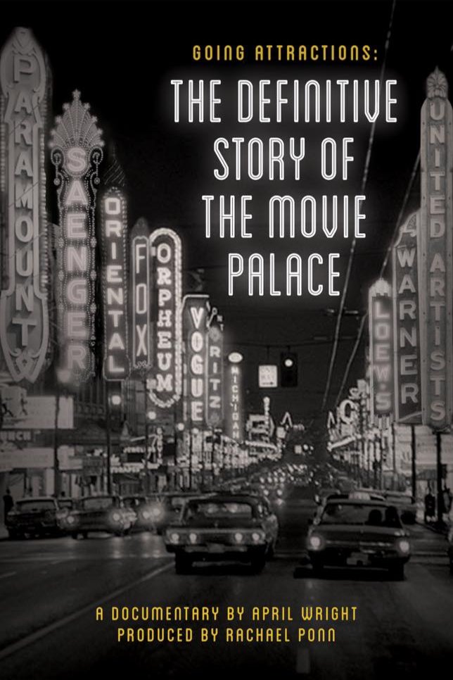 L'affiche du film Going Attractions: The Definitive Story of the Movie Palace