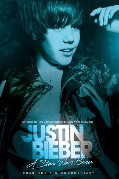 L'affiche du film Justin Bieber: A Star Was Born