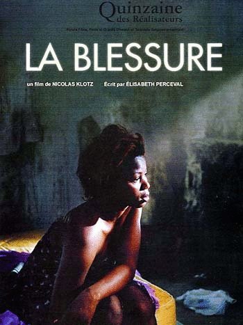 L'affiche du film La Blessure