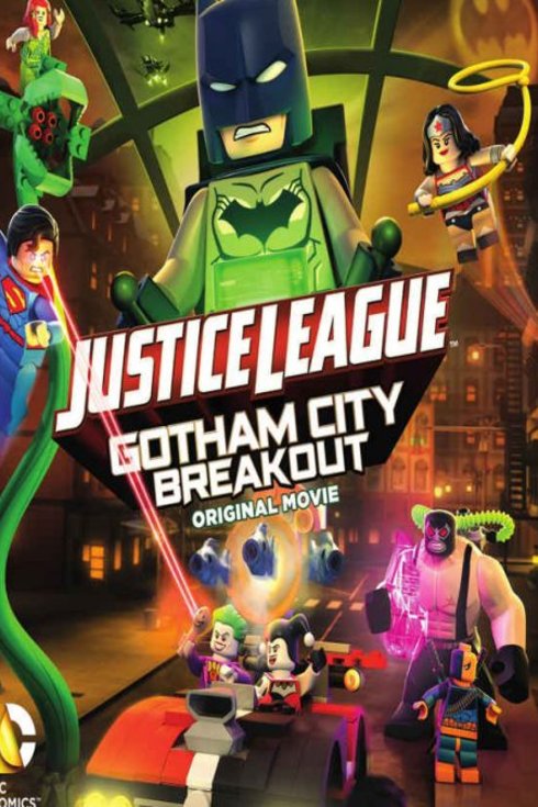 L'affiche du film Lego DC Comics Superheroes: Justice League - Gotham City Breakout