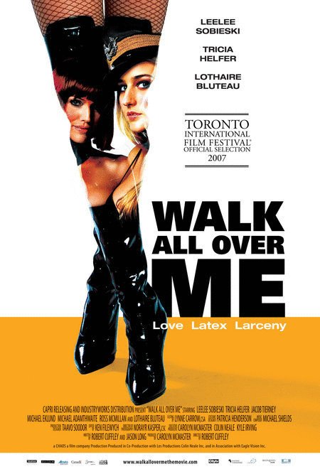 L'affiche du film Walk All Over Me