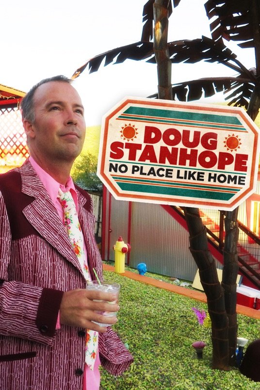 L'affiche du film Doug Stanhope: No Place Like Home