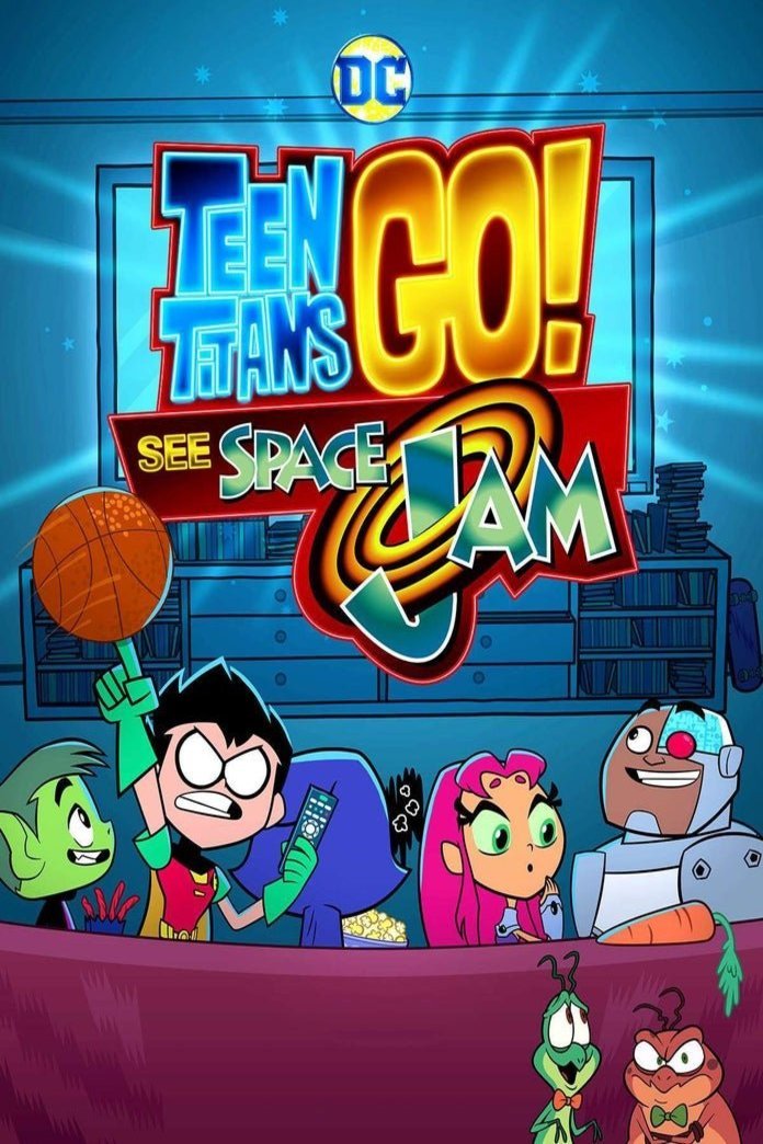 L'affiche du film Teen Titans Go! See Space Jam
