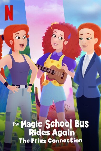 L'affiche du film The Magic School Bus Rides Again: The Frizz Connection