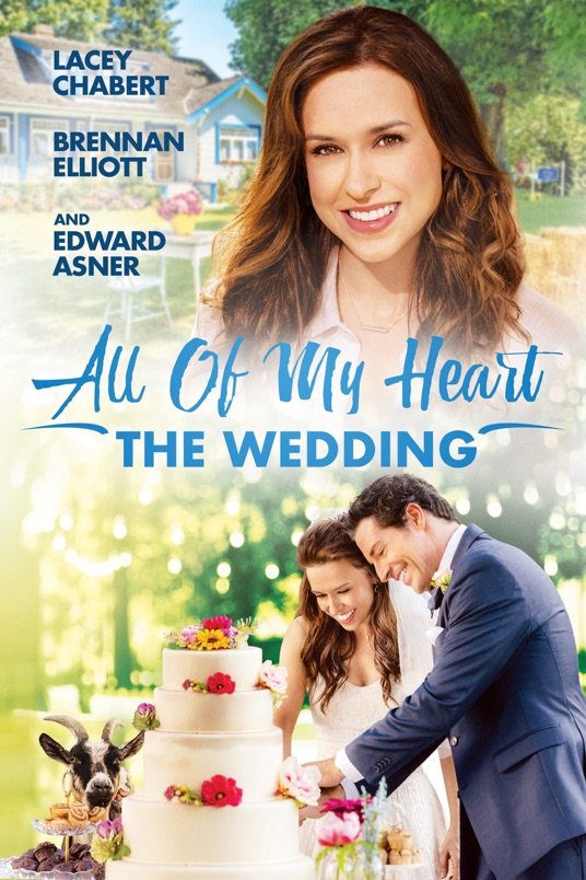 L'affiche du film All of My Heart: The Wedding