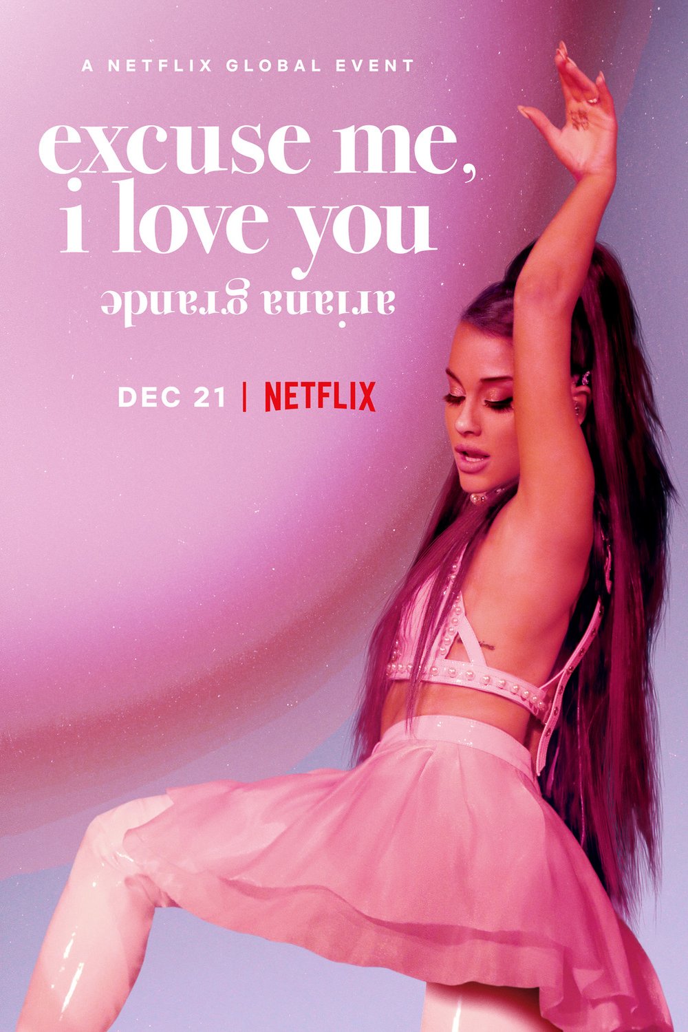 L'affiche du film Ariana Grande: Excuse Me, I Love You