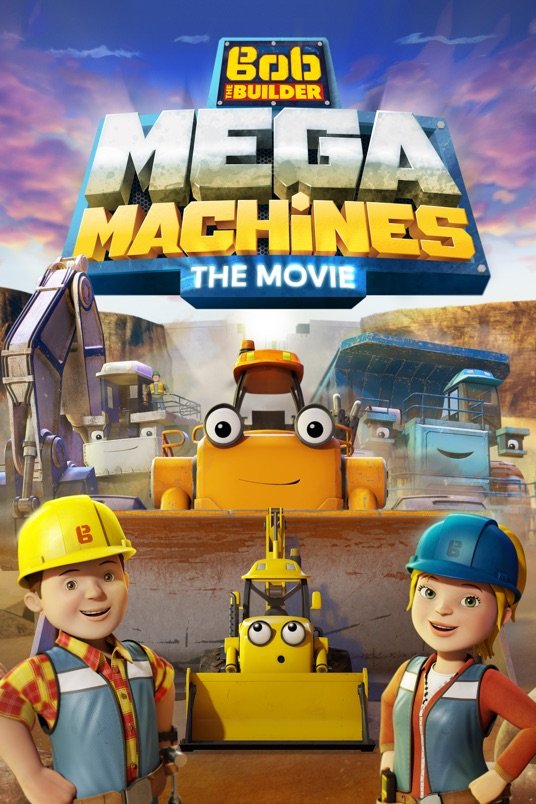 L'affiche du film Bob the Builder: Mega Machines
