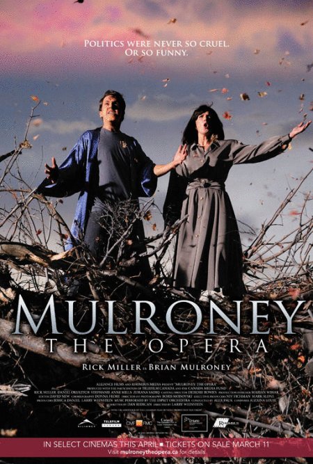 L'affiche du film Mulroney: L'Opéra