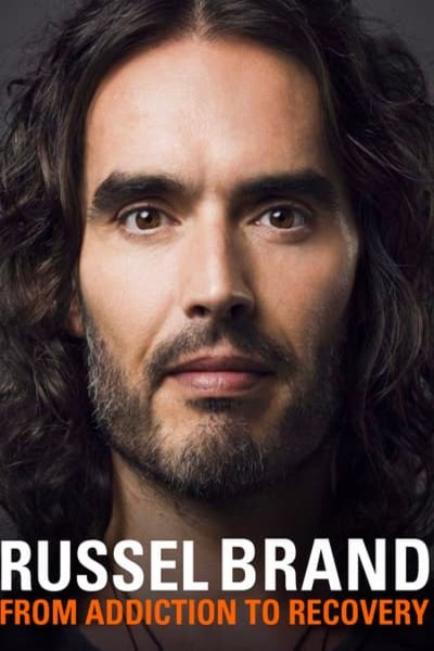 L'affiche du film Russell Brand from Addiction to Recovery
