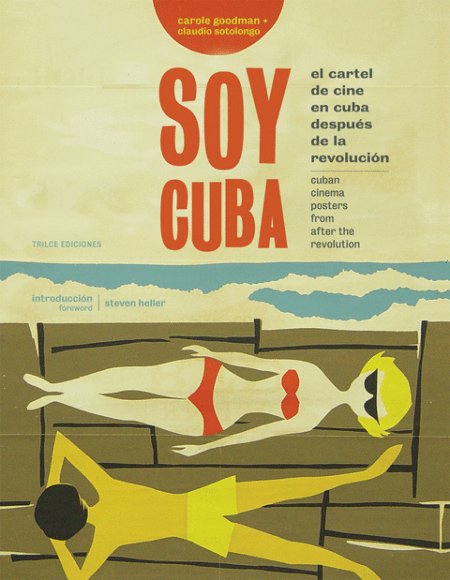 L'affiche originale du film Soy Cuba en espagnol