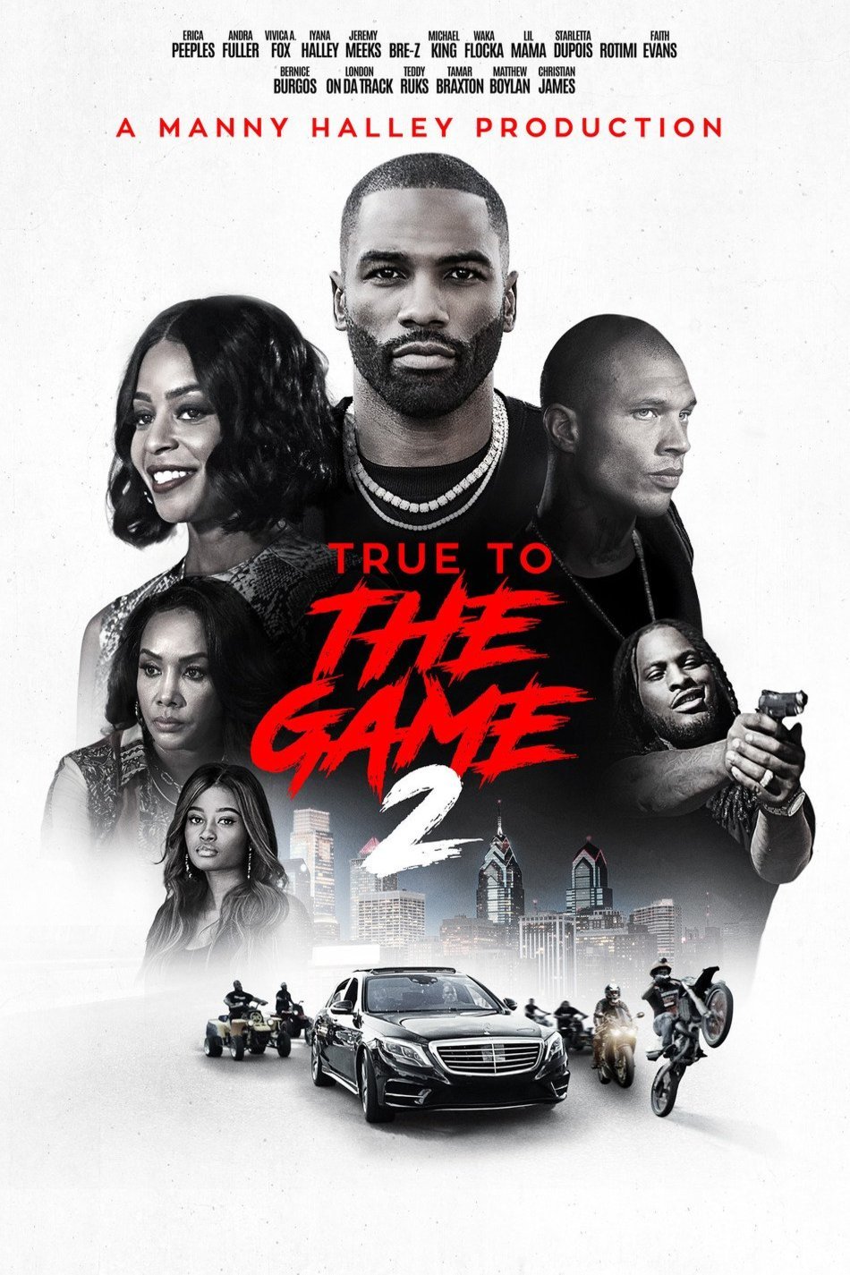 L'affiche du film True to the Game 2