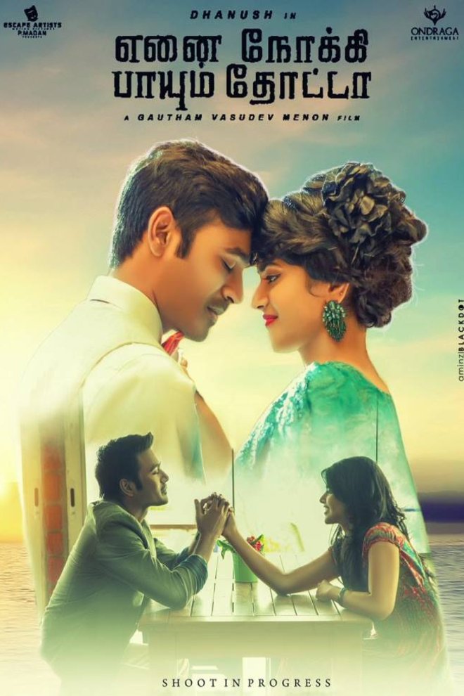 Tamil poster of the movie Enai Noki Paayum Thota