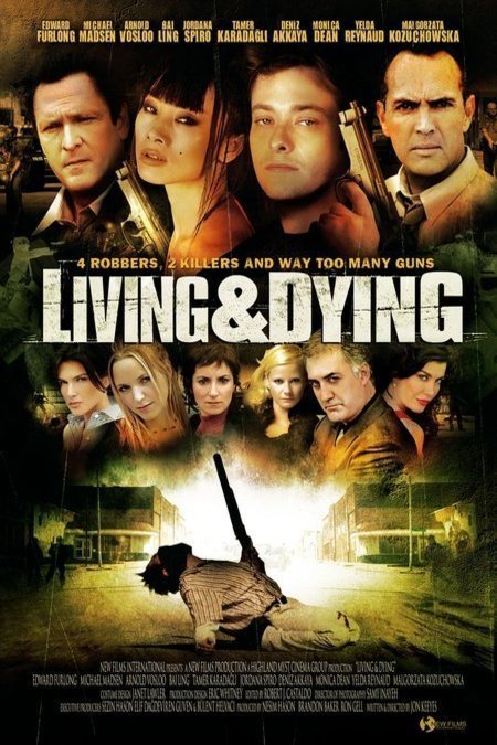L'affiche du film Living & Dying