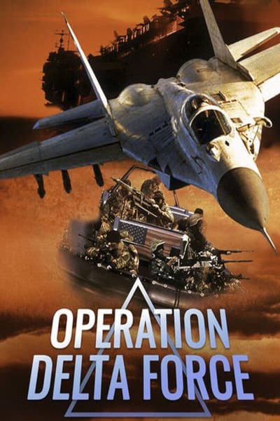 L'affiche du film Operation Delta Force