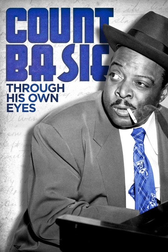 L'affiche du film Count Basie: Through his own eyes