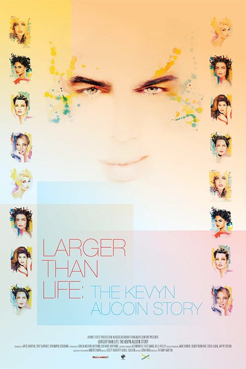 L'affiche du film Larger Than Life: The Kevyn Aucoin Story