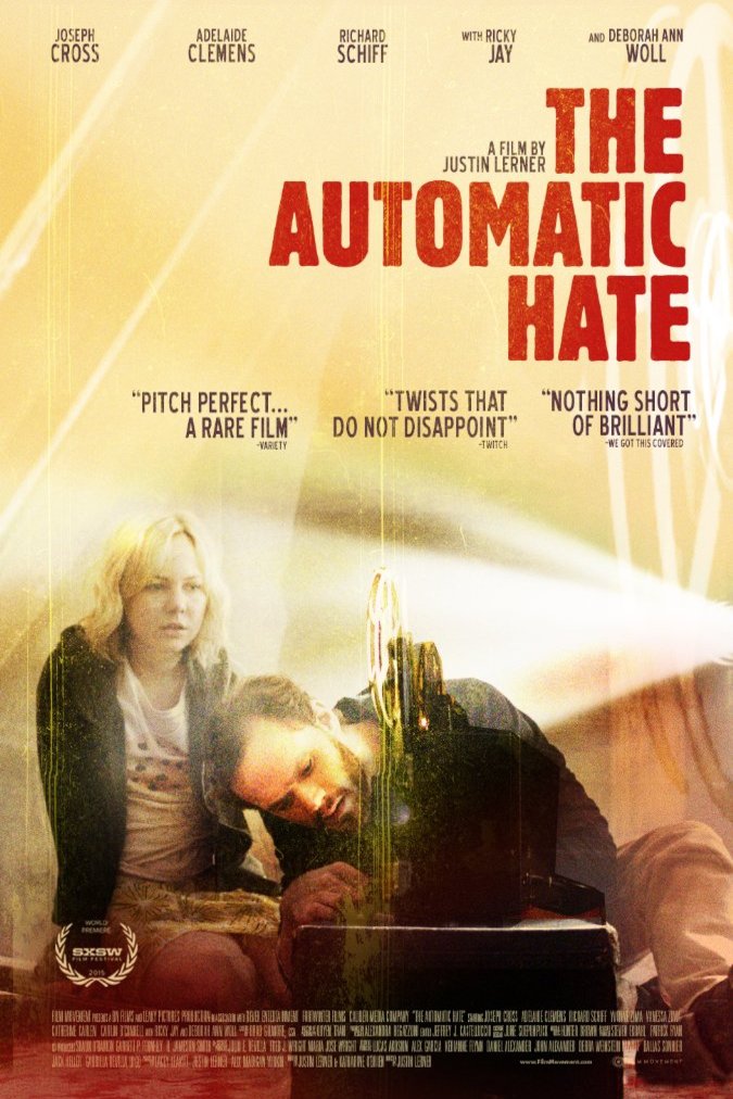 L'affiche du film The Automatic Hate