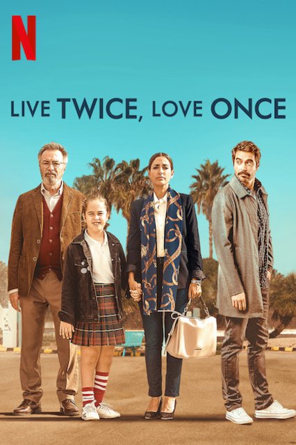 L'affiche du film Live Twice, Love Once