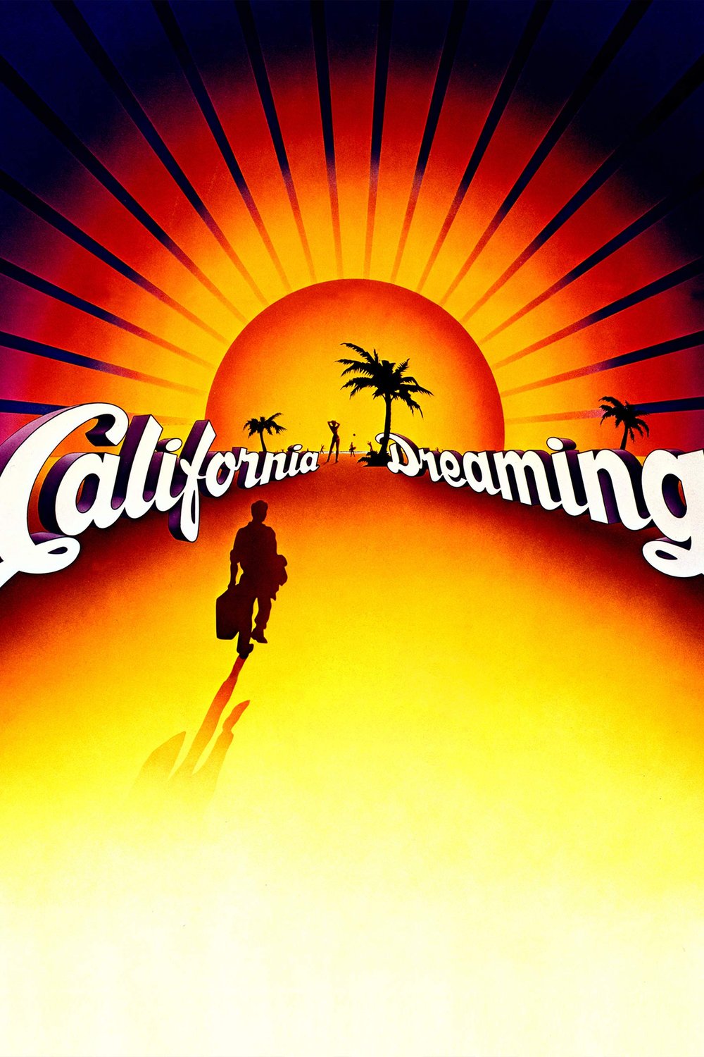 L'affiche du film California Dreaming