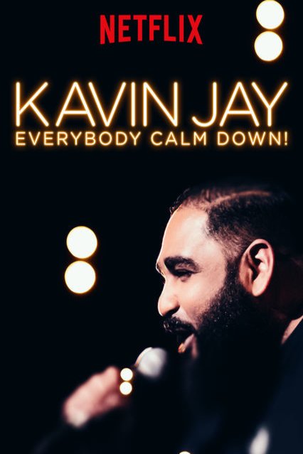 L'affiche du film Kavin Jay: Everybody Calm Down!