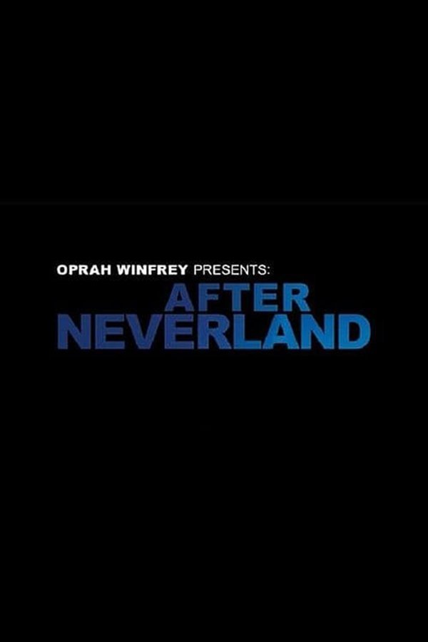 L'affiche du film Oprah Winfrey Presents: After Neverland