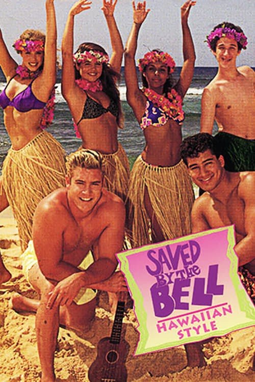 L'affiche du film Saved by the Bell: Hawaiian Style