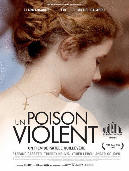 L'affiche du film Un Poison Violent