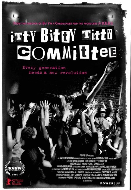 L'affiche du film Itty Bitty Titty Committee