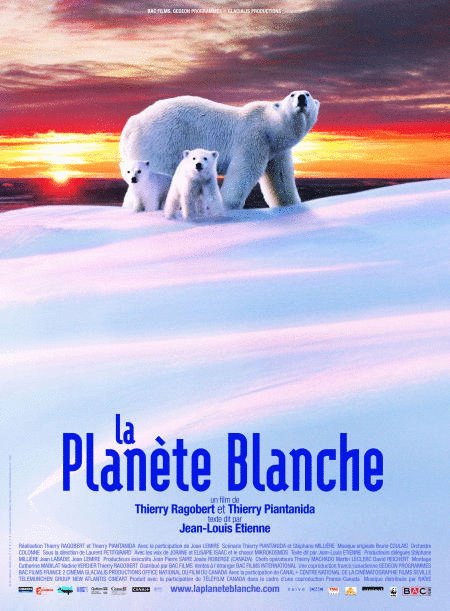 L'affiche du film La Planète blanche