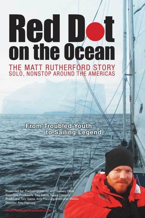 L'affiche du film Red Dot on the Ocean: The Matt Rutherford Story