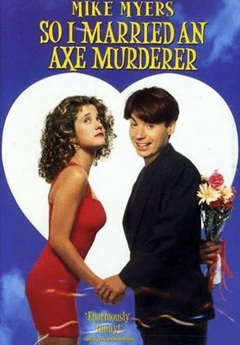 L'affiche du film So I Married an Axe Murderer