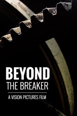 L'affiche du film Beyond the Breaker