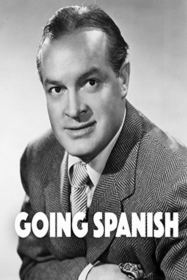 L'affiche du film Going Spanish