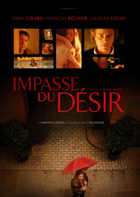 L'affiche du film Impasse du désir