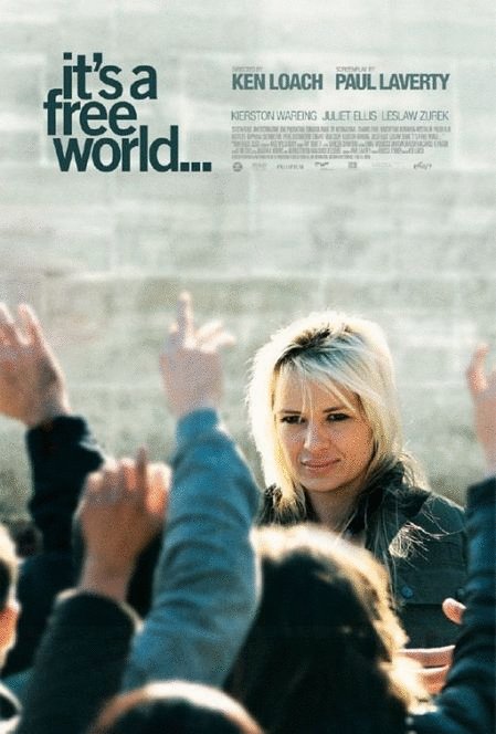 L'affiche du film It's a Free World...