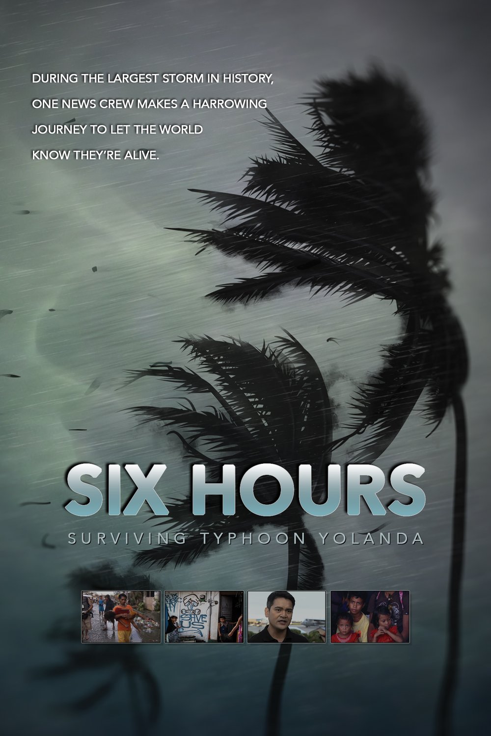 L'affiche du film Six Hours: Surviving Typhoon Yolanda