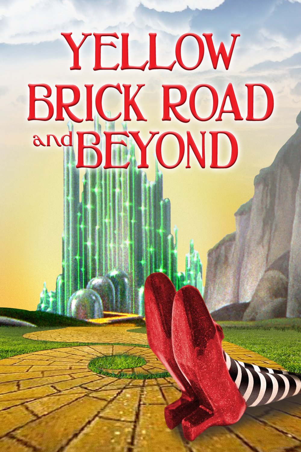 Poster of the movie The Yellow Brick Road and Beyond