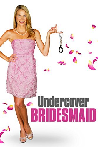 L'affiche du film Undercover Bridesmaid