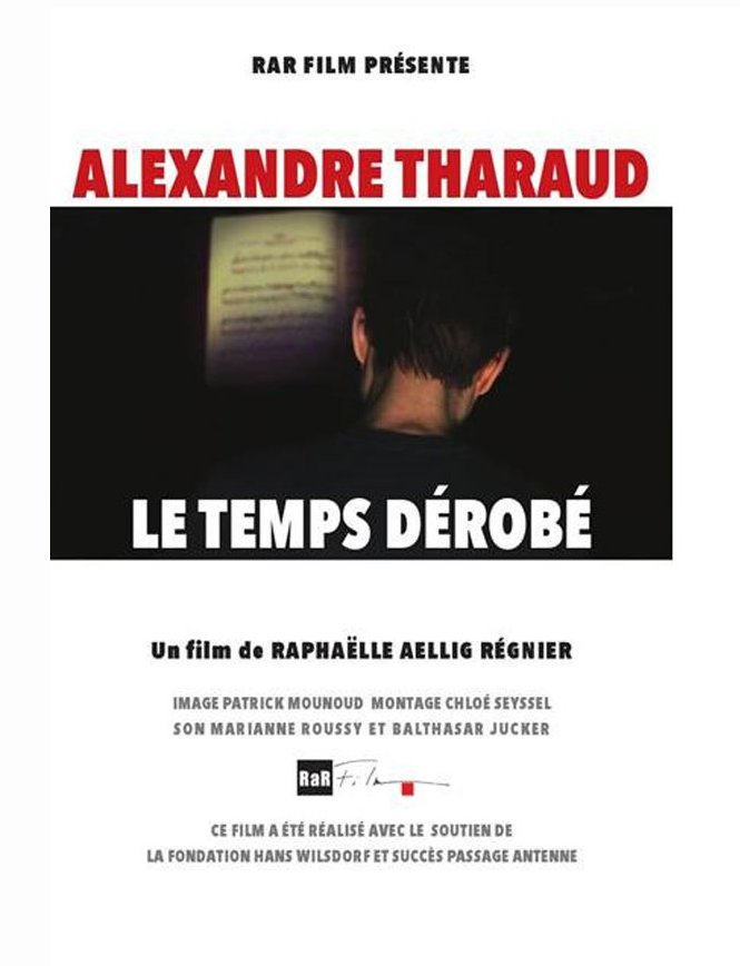 L'affiche du film Alexandre Tharaud: Le temps dérobé