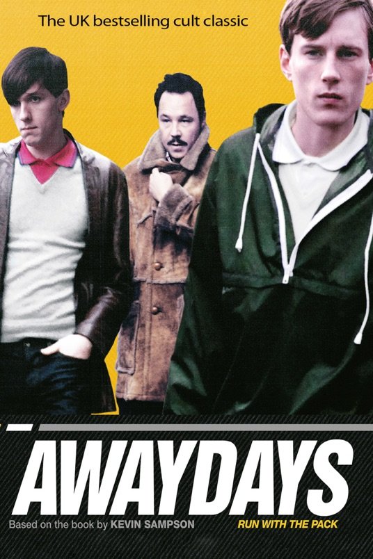 L'affiche du film Awaydays