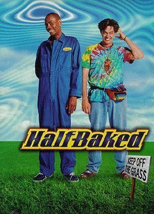 L'affiche du film Half Baked