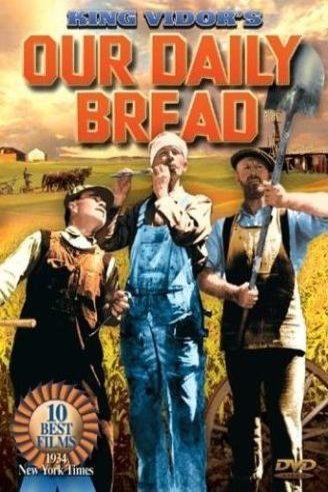 L'affiche du film Our Daily Bread