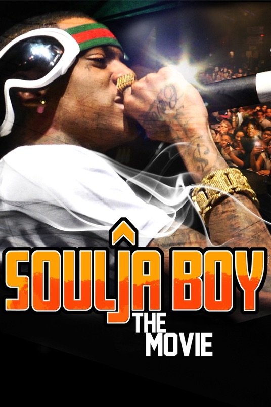 L'affiche du film Soulja Boy: The Movie