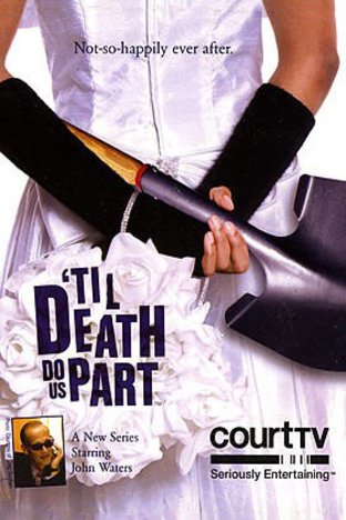 L'affiche du film 'Til Death Do Us Part