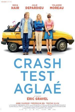 L'affiche du film Crash Test Aglaé