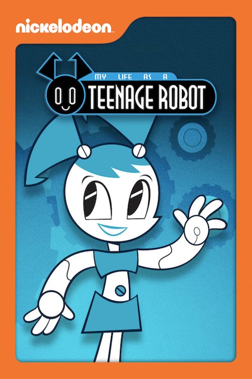 L'affiche du film My Life as a Teenage Robot